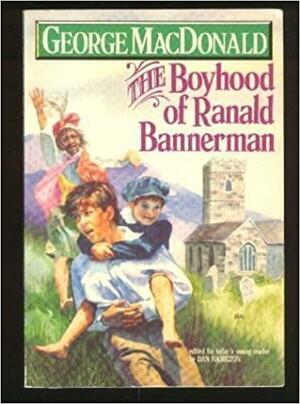 The Boyhood of Ranald Bannerman by Dan Hamilton