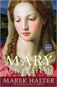Mary of Nazareth by Marek Halter