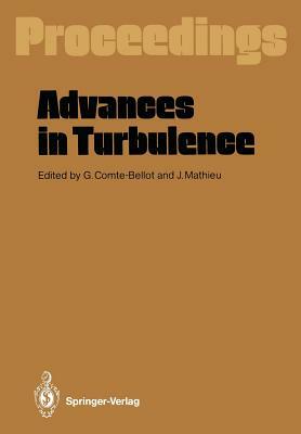 Advances in Turbulence: Proceedings of the First European Turbulence Conference Lyon, France, 1-4 July 1986 by 