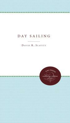 Day Sailing by David R. Slavitt