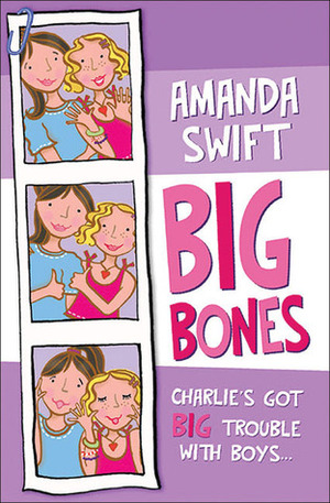 Big Bones by Amanda Swift