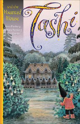 Tashi and the Haunted House by Anna Fienberg, Barbara Fienberg