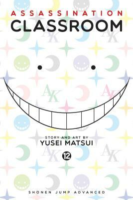 Assassination Classroom, Vol. 12: Time For The Grim Reaper by Yūsei Matsui