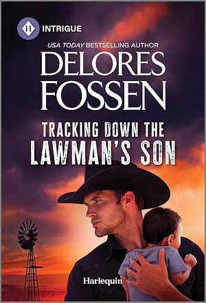 Tracking Down the Lawman's Son by Delores Fossen