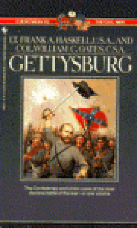 Gettysburg: Two Eyewitness Accounts by Frank A. Haskell