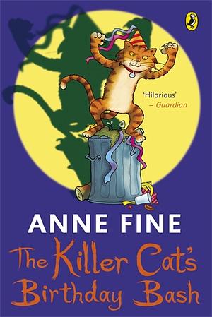 The Killer Cat's Birthday Bash by Anne Fine
