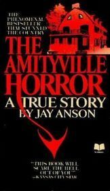 The Amityville Horror: A True Story by Jay Anson
