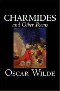Charmides and Other Poems by Oscar Wilde
