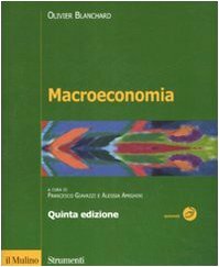 Macroeconomia by Olivier J. Blanchard, A. Amighini, F. Giavazzi