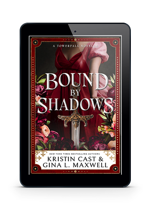 Bound by Shadows by Kristin Cast, Gina L. Maxwell