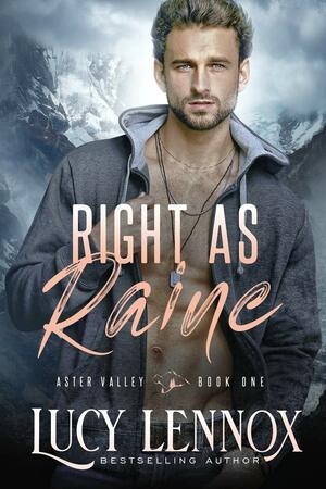 Right as Raine by Lucy Lennox
