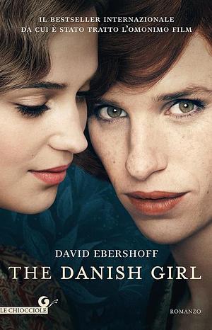 The Danish Girl by David Ebershoff