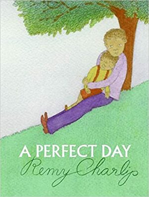 A Perfect Day by Remy Charlip