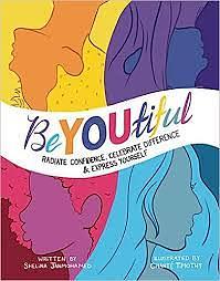 BeYOUtiful: Celebrating Diversity in Beauty by Shelina Janmohamed