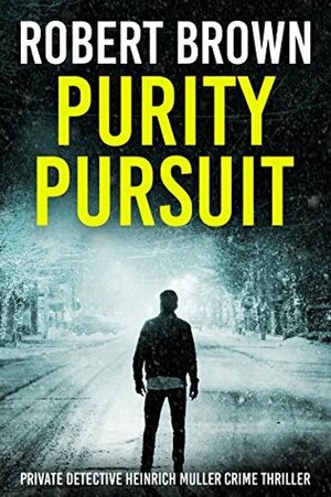 Purity Pursuit by Robert Brown