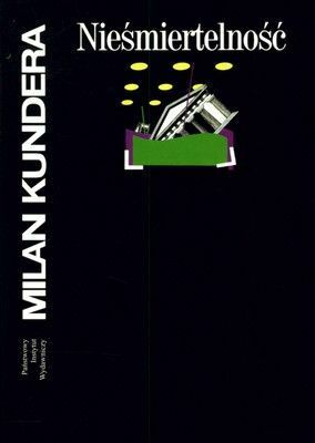 Nieśmiertelność by Milan Kundera, Marek Bieńczyk