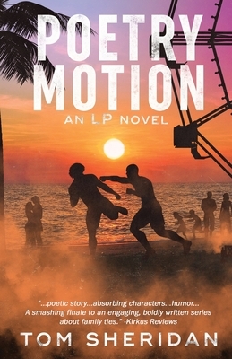 Poetry Motion: An LP Novel by Tom Sheridan