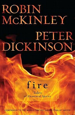Fire by Robin McKinley, Peter Dickinson