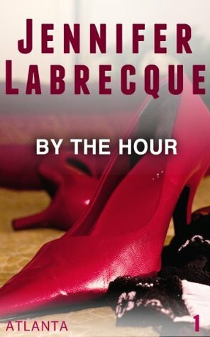 By The Hour 1 by Jennifer LaBrecque