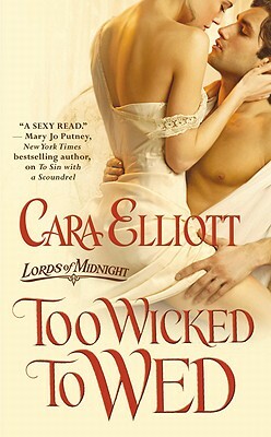 Too Wicked to Wed by Cara Elliott