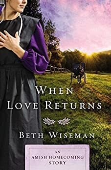 When Love Returns by Beth Wiseman