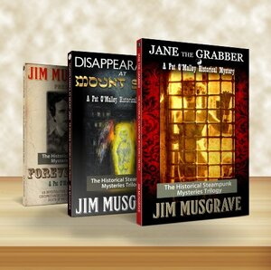 Pat O'Malley Steampunk Mystery Trilogy by James Musgrave