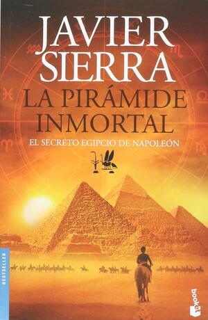 La pirámide inmortal by Javier Sierra