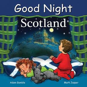 Good Night Scotland by Adam Gamble, Mark Jasper