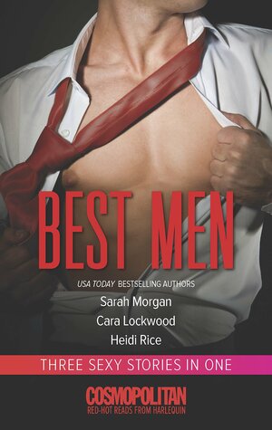 Best Men: Ripped\\Boys and Toys\\10 Ways to Handle the Best Man by Sarah Morgan, Heidi Rice, Cara Lockwood