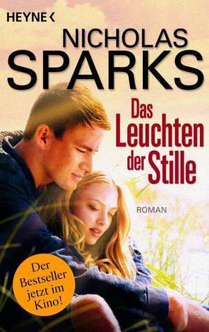 Das Leuchten der Stille by Nicholas Sparks