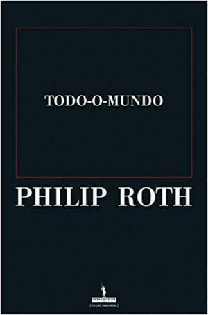 Todo-O-Mundo by Philip Roth