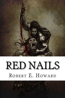 Red Nails by Robert E. Howard