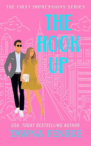 The Hook Up by Tawna Fenske