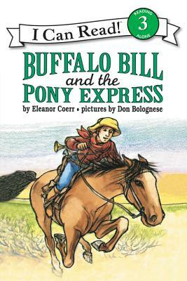 Buffalo Bill and the Pony Express by Eleanor Coerr