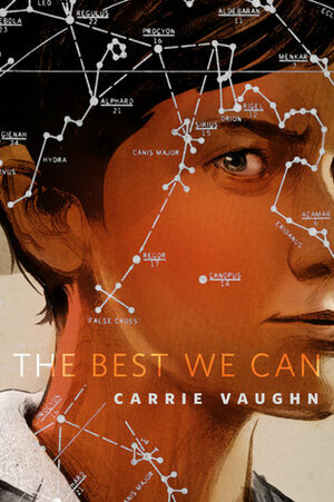 The Best We Can by Carrie Vaughn