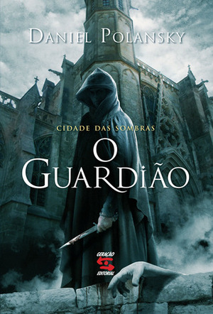O Guardião by Daniel Polansky