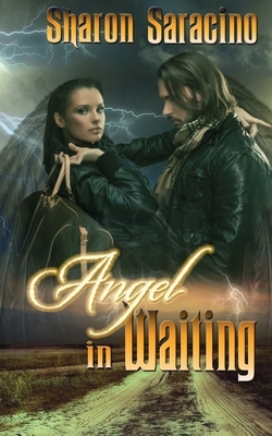 Angel in Waiting by Sharon Saracino