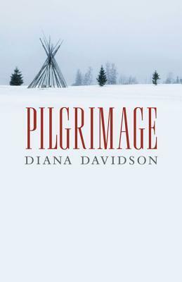 Pilgrimage by Diana Davidson