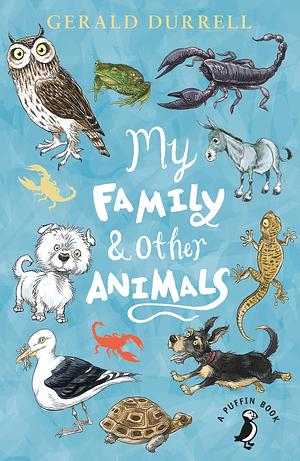 My Family and Other Animals by Gerald Durrell