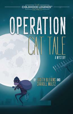 Operation Cat Tale by Judith Blevins, Carroll Multz