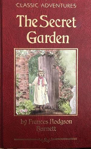 The Secret Garden by Frances Hodgson Burnett