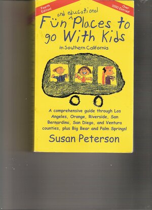 Fun Places to Go With Kids in LA and Orange County by Susan Peterson