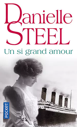 Un si grand amour  by Danielle Steel