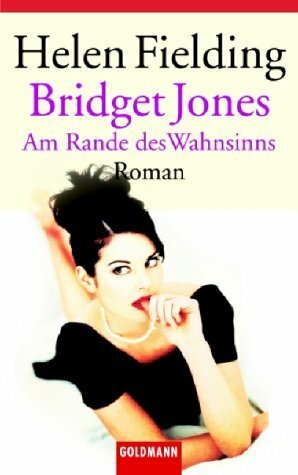 Am Rande des Wahnsinns by Helen Fielding