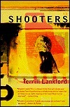 Shooters by Terrill Lee Lankford