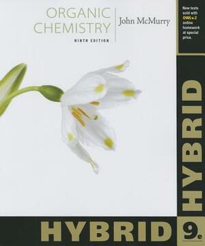 Organic Chemistry, Hybrid Edition (with Owlv2 24-Months Printed Access Card) by John E. McMurry