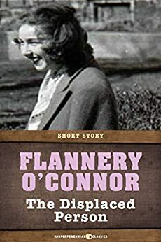 The Displaced Person by Flannery O'Connor