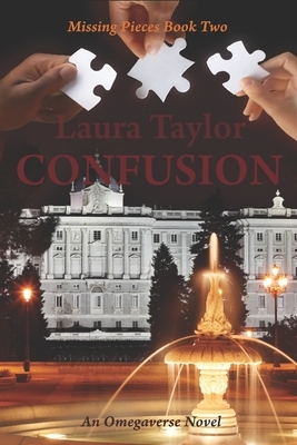 Confusion by Laura Taylor