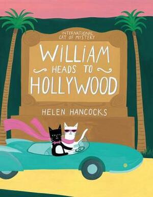 William Heads to Hollywood by Helen Hancocks
