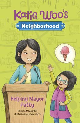 Helping Mayor Patty by Fran Manushkin